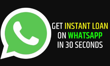 whatsapp loan in 30 second